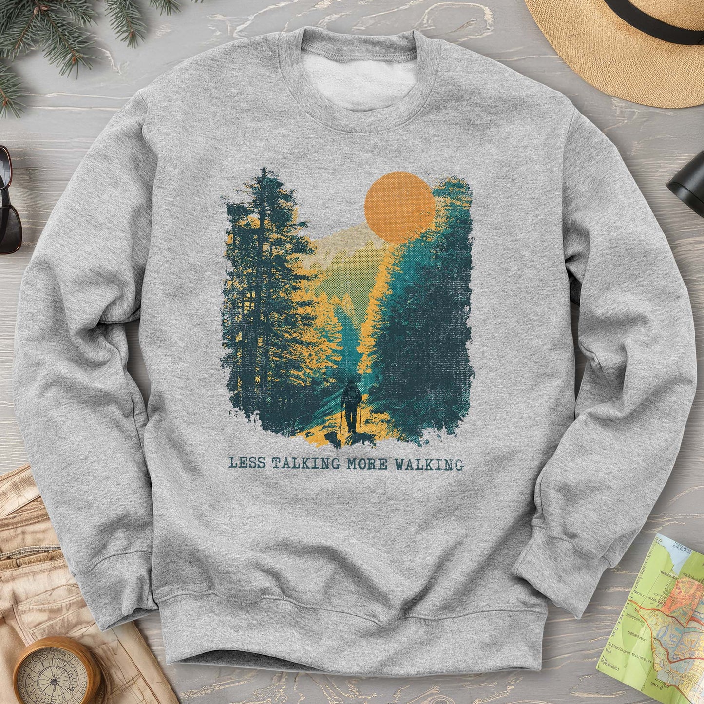 Less Talking More Walking Sweatshirt