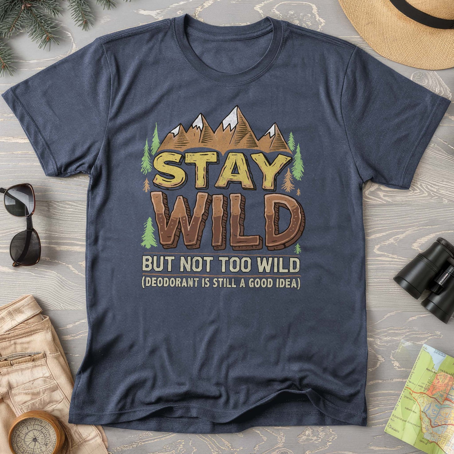 Stay Wild Funny Hiking Comfort Colors T-Shirt