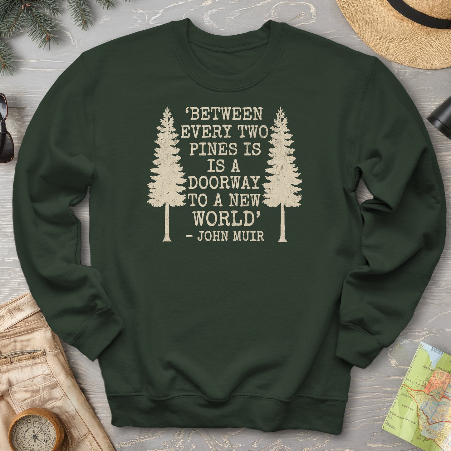 Between Two Pines Sweatshirt