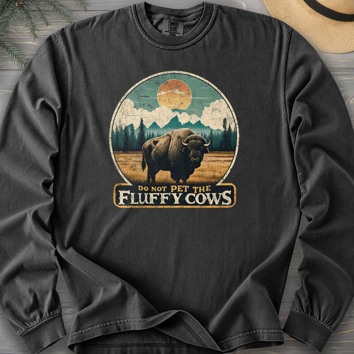 "Do Not Pet the Fluffy Cows" Buffalo Long Sleeve Shirt