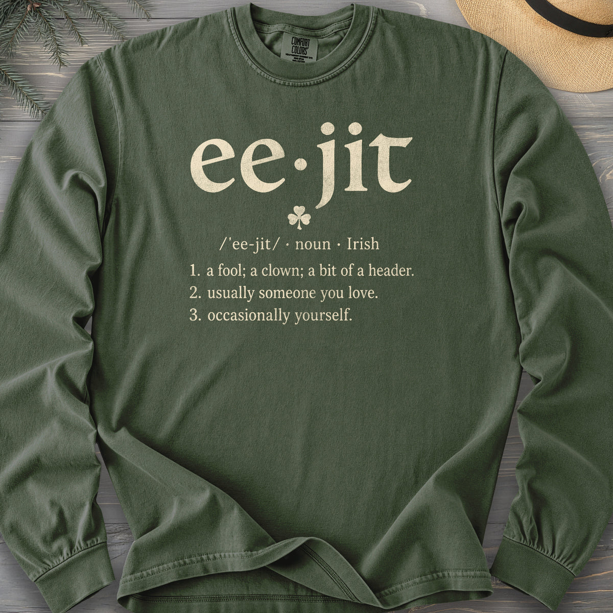 Eejit Definition Comfort Colors 6014 Long Sleeve
