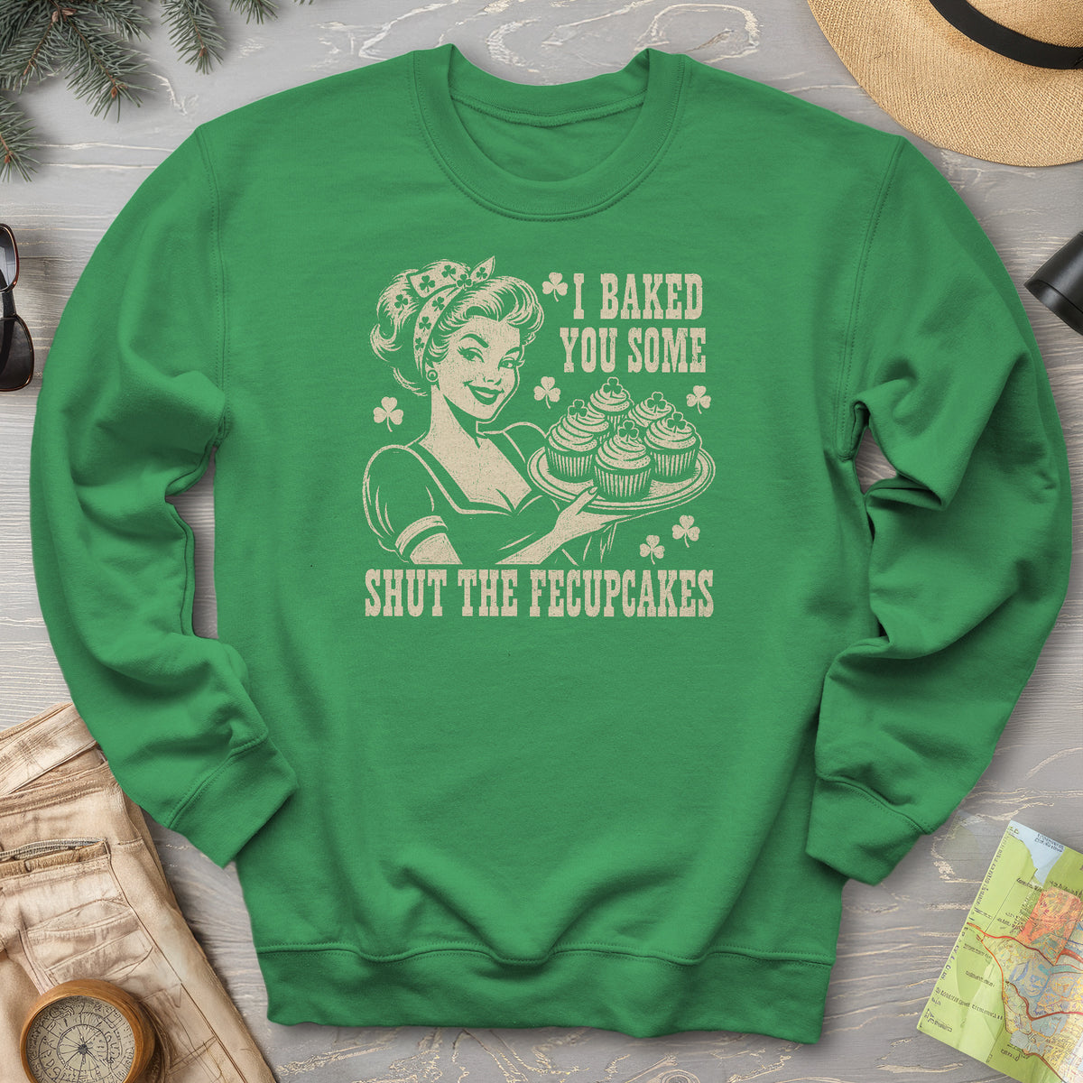 Shut The Fecupcakes Sweatshirt