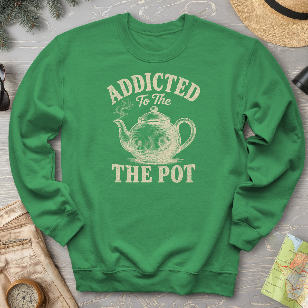 Addicted To The Pot Sweatshirt