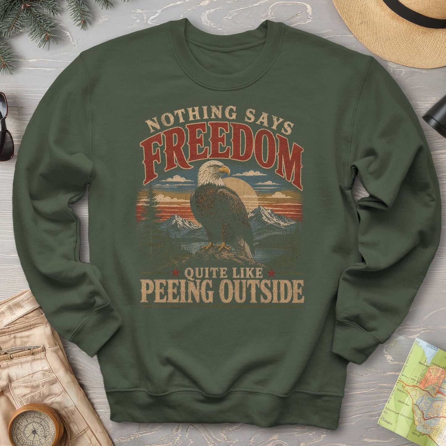 Nothing Says Freedom Sweatshirt