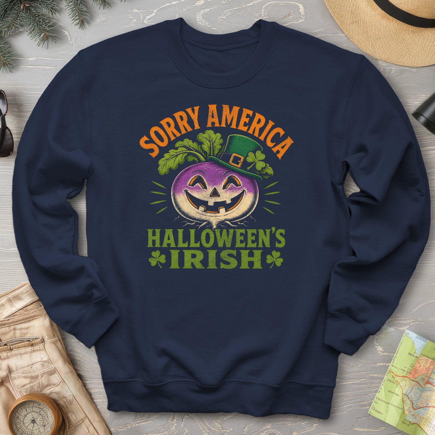 Sorry Halloween's Irish Sweatshirt