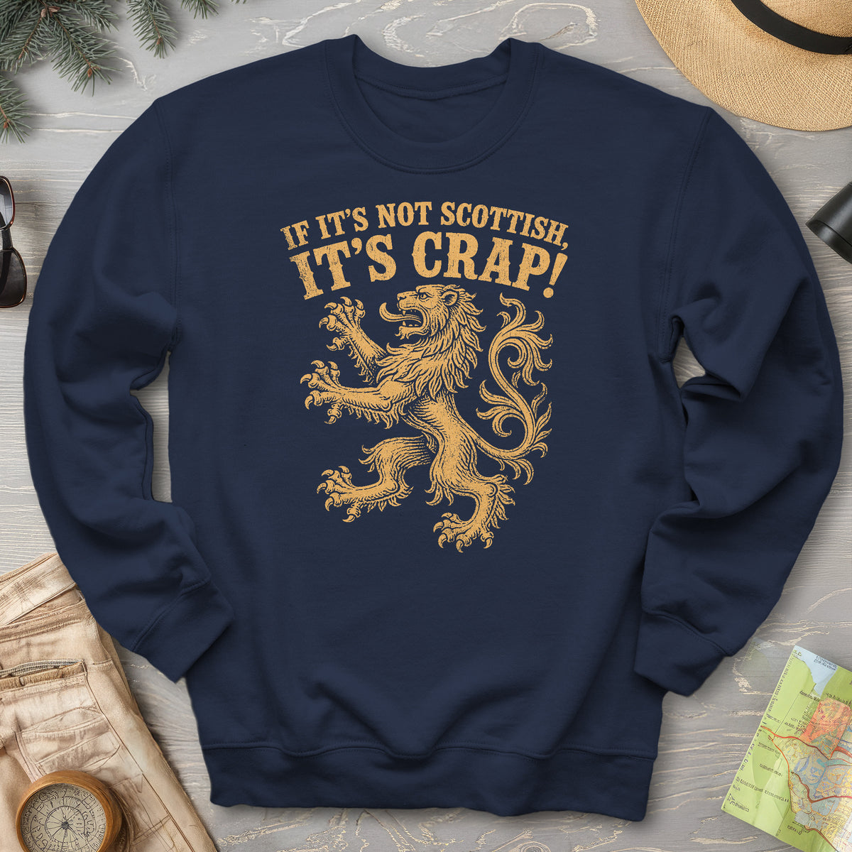 Not Scottish It's Crap Sweatshirt