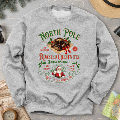 North Pole Roasted Chestnuts Sweatshirt