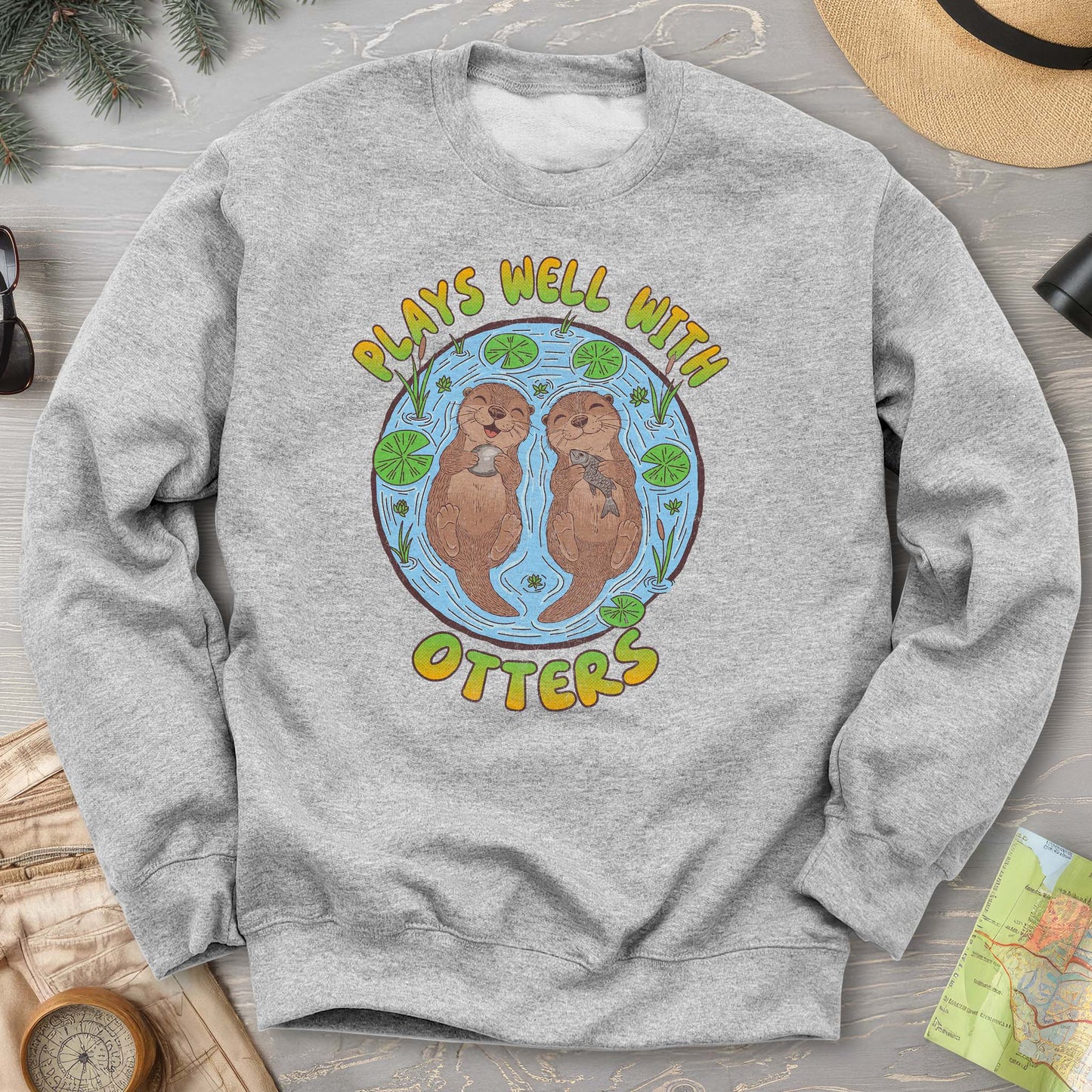 Plays Well With Otters Sweatshirt