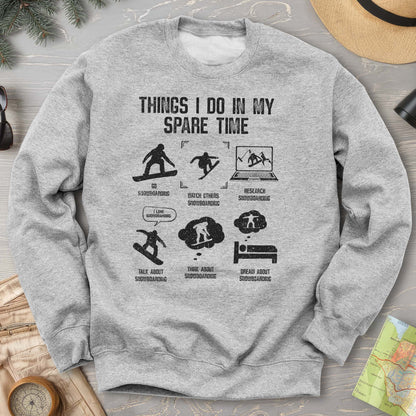 Spare Time Snowboard Sweatshirt