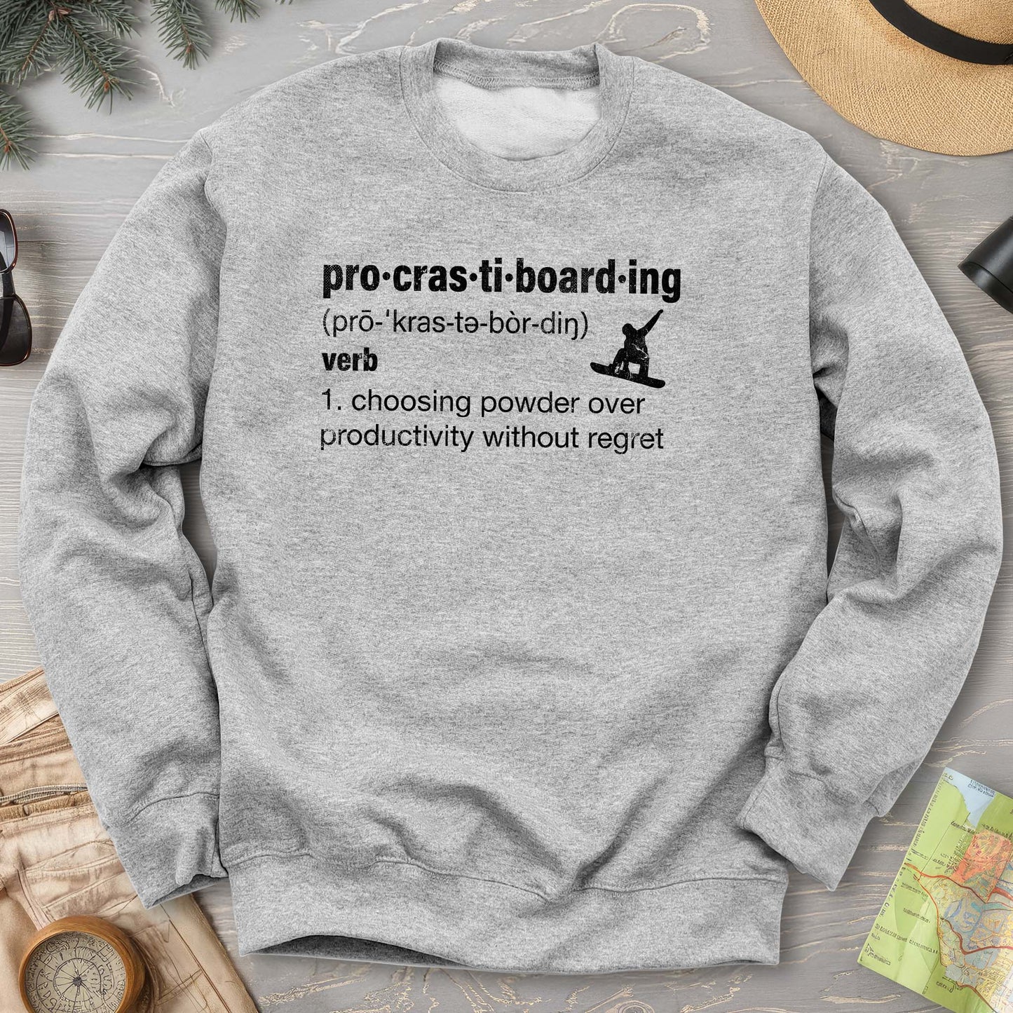 Procrastiboarding Snowboard Sweatshirt