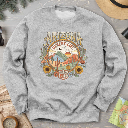 Arizona Desert Life Sweatshirt
