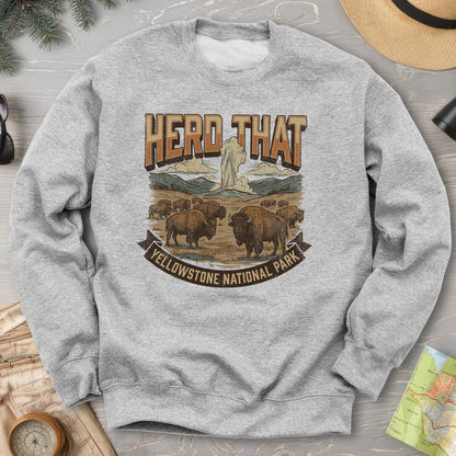 Herd That Yellowstone Sweatshirt