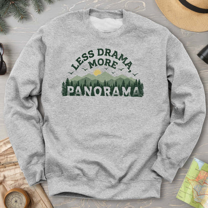 Less Drama More Panorama Sweatshirt