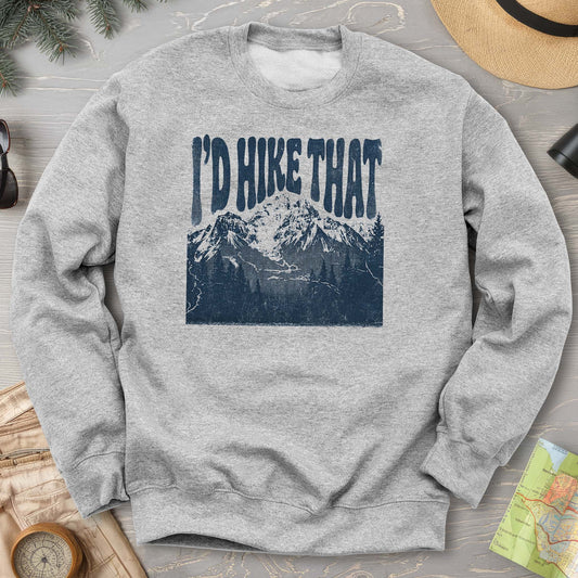 I'd Hike That Retro Sweatshirt
