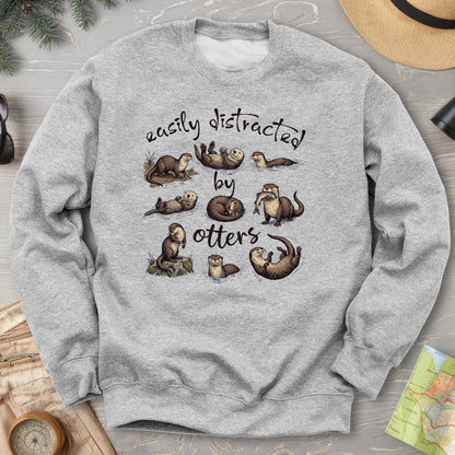 Easily Distracted By Otters Sweatshirt