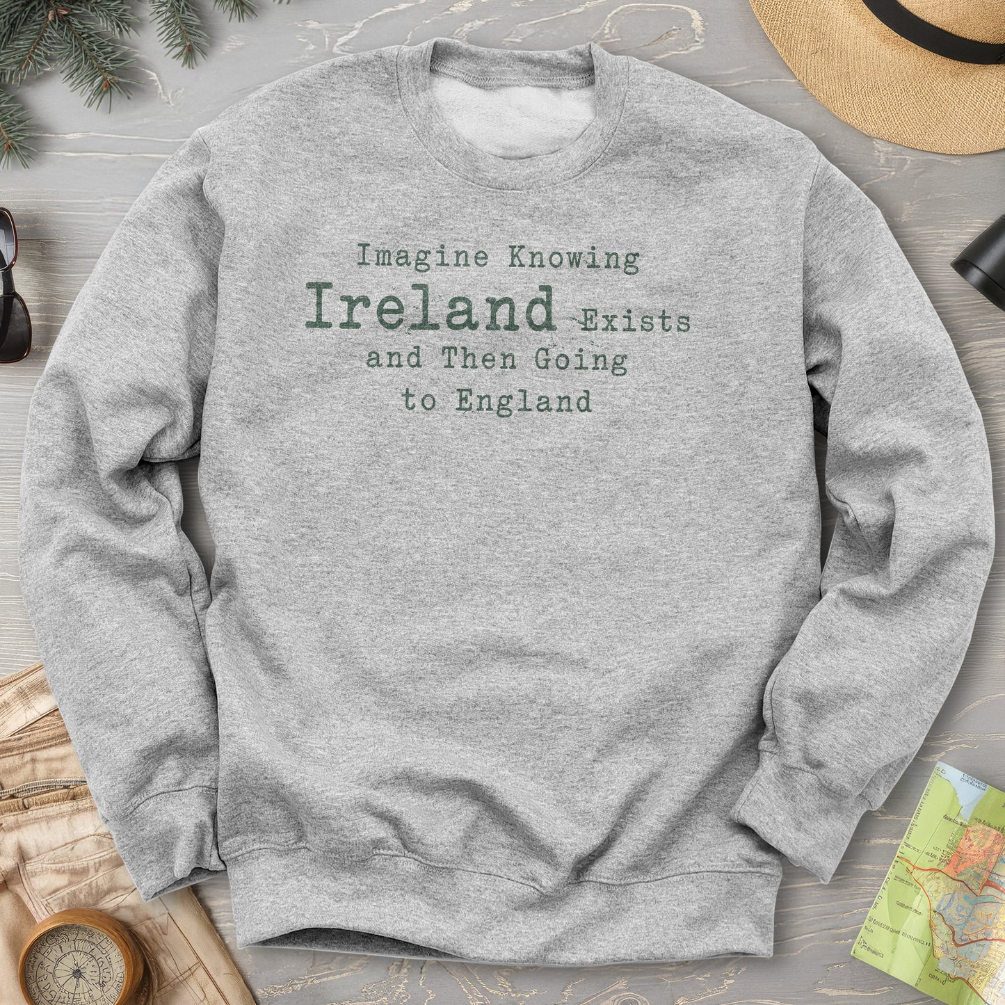 Ireland Exists Sweatshirt