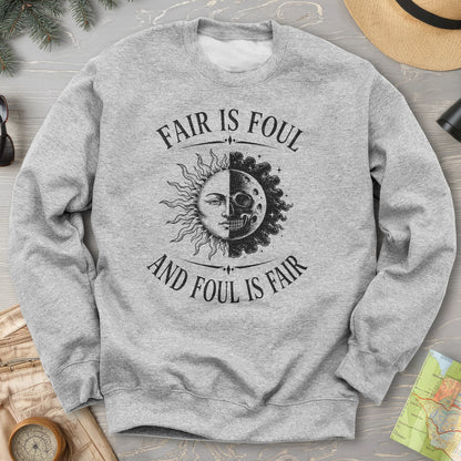 Fair Is Foul MacBeth Sweatshirt
