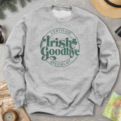 Irish Goodbye Specialist Sweatshirt