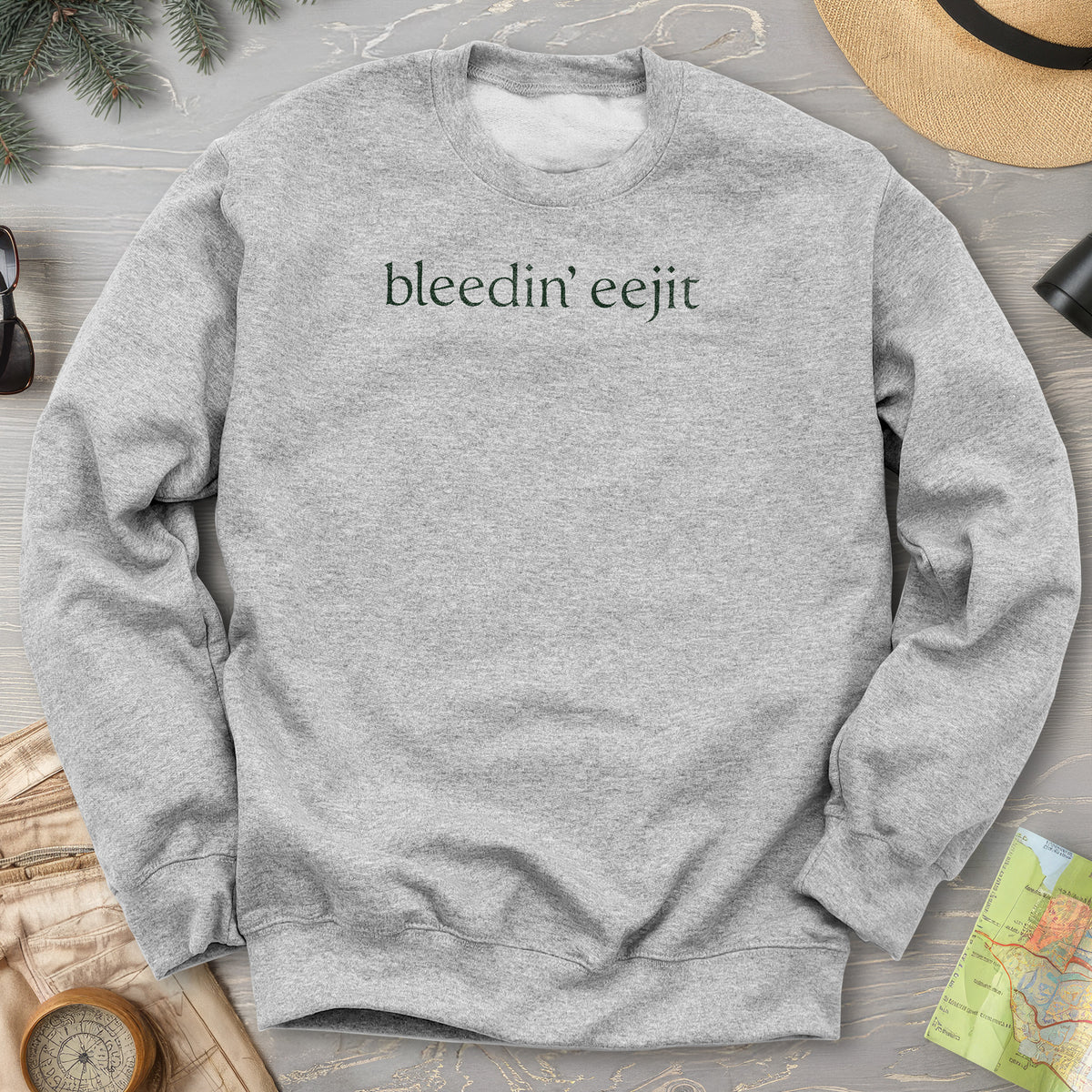 Bleedin' Eejit Sweatshirt