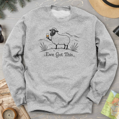 Ewe Got This Sweatshirt