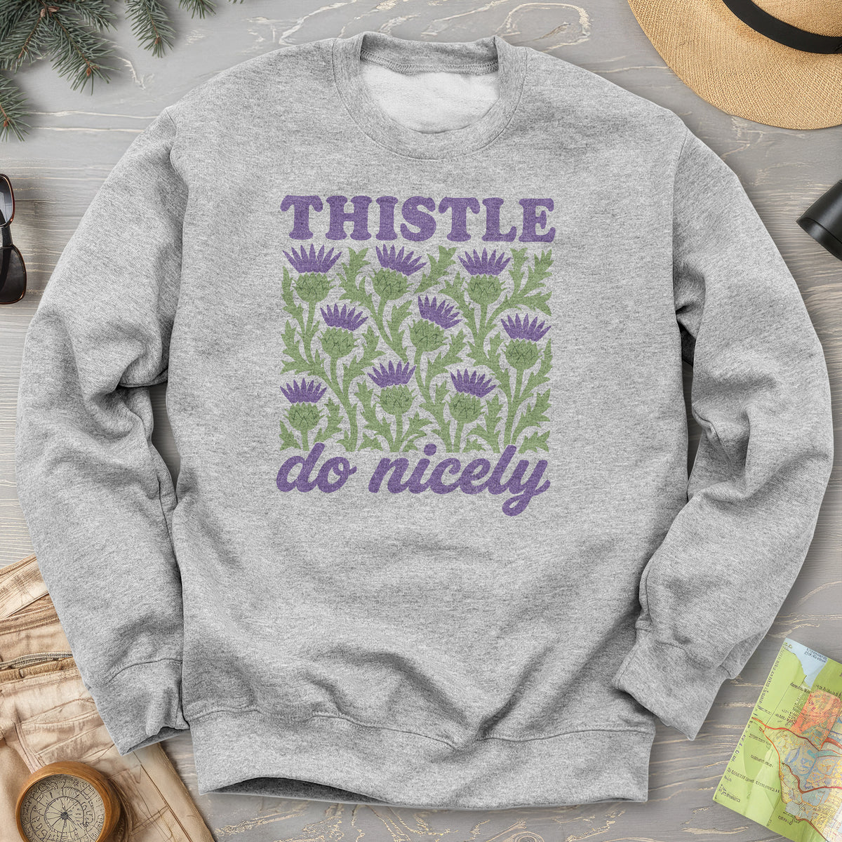 Thistle Do Nicely Sweatshirt
