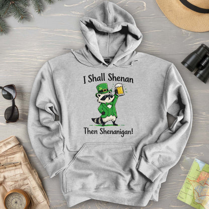 I Shall Shenan Irish Hoodie