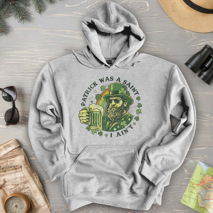Patrick Was A Saint Hoodie
