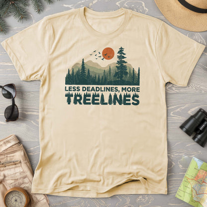 Less Deadlines More Treelines T-Shirt