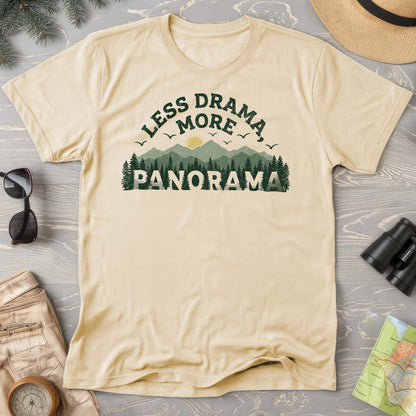 Less Drama More Panorama T-Shirt
