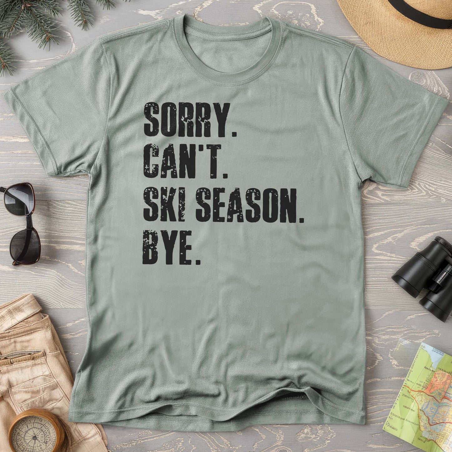 Sorry Ski Season Comfort Colors T-shirt