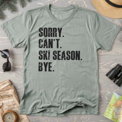 Sorry Ski Season Comfort Colors T-shirt