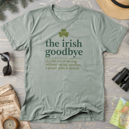 Irish Goodbye Definition T-Shirt