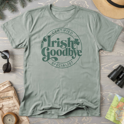 Irish Goodbye Specialist T-Shirt