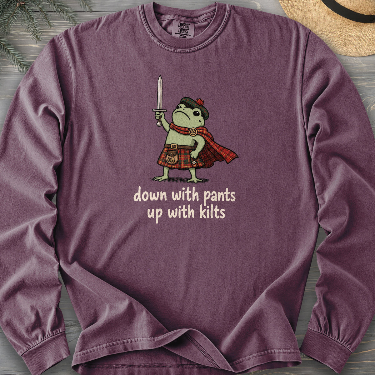 Down With Pants Up With Kilts Comfort Colors 6014 Long Sleeve
