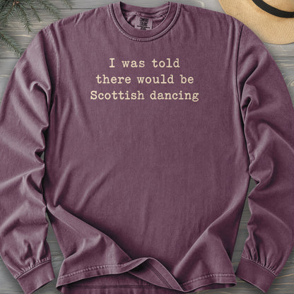 Scottish Dancing Comfort Colors 6014 Long Sleeve
