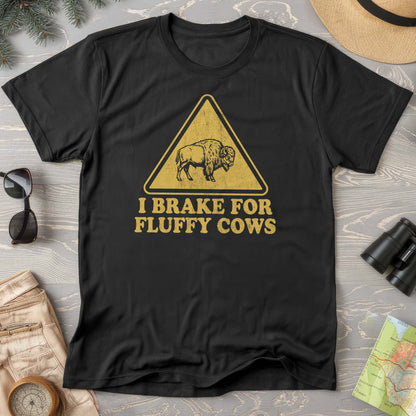 Brake For Fluffy Cows T-Shirt