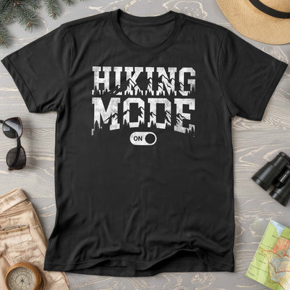 Hiking Mode On T-Shirt