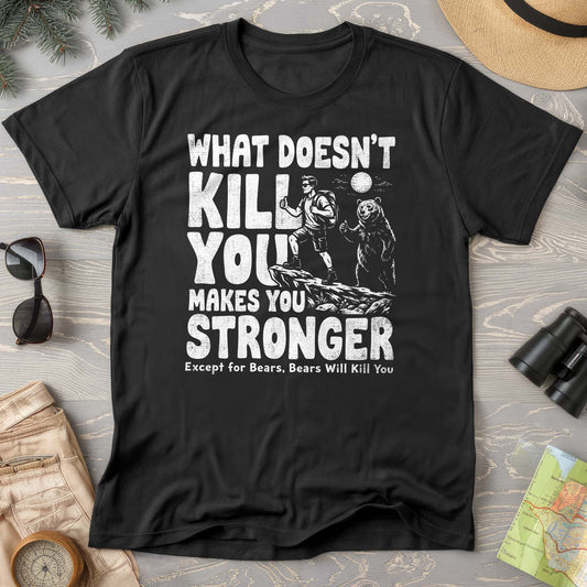 Bears Will Kill You T-Shirt