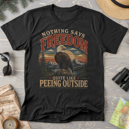 Nothing Says Freedom T-Shirt