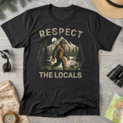 Respect The Locals Bigfoot Ranger T-Shirt