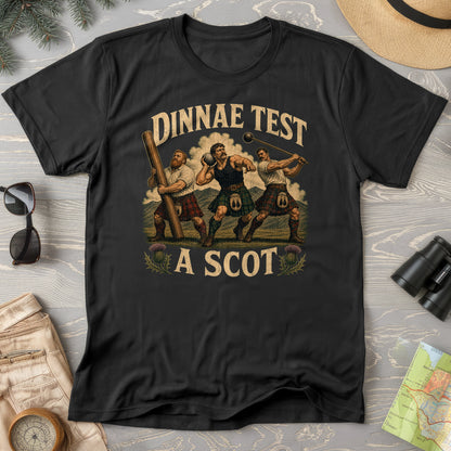 Dinnae Test A Scot T-Shirt