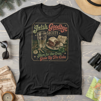 Irish Goodbye Society T-Shirt