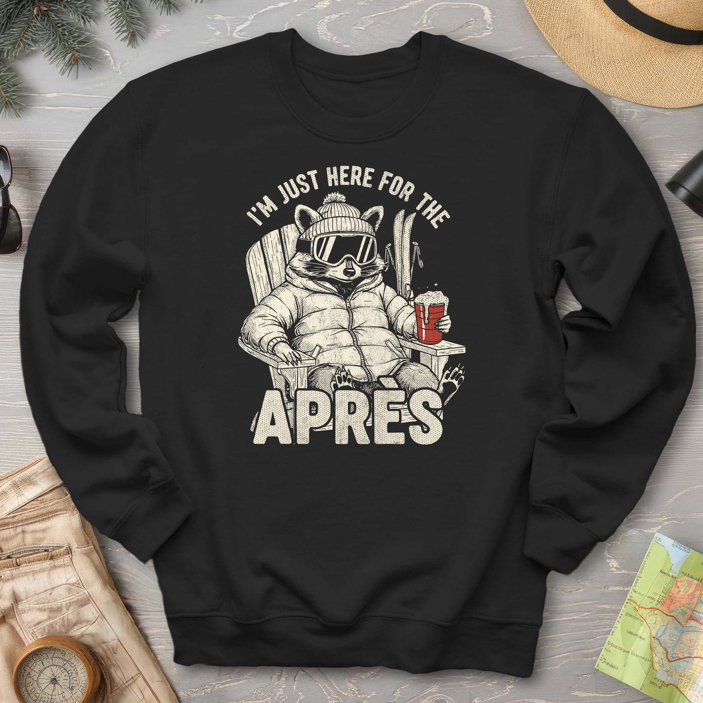 Just Here for the Apres "Raccoon" Sweatshirt