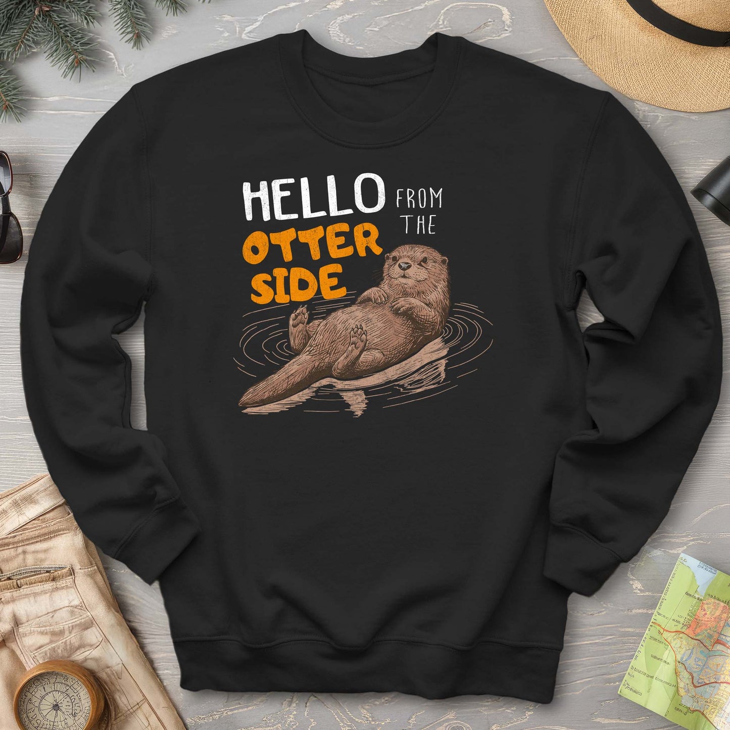 Hello From the Otter Side Sweatshirt