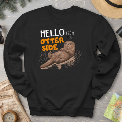 Hello From the Otter Side Sweatshirt