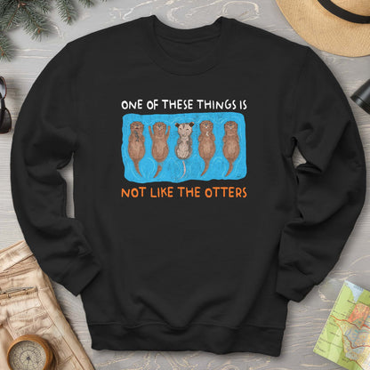 Not Like the Otters Sweatshirt