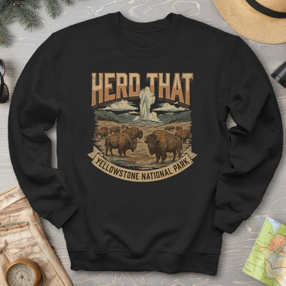 Herd That Yellowstone Sweatshirt
