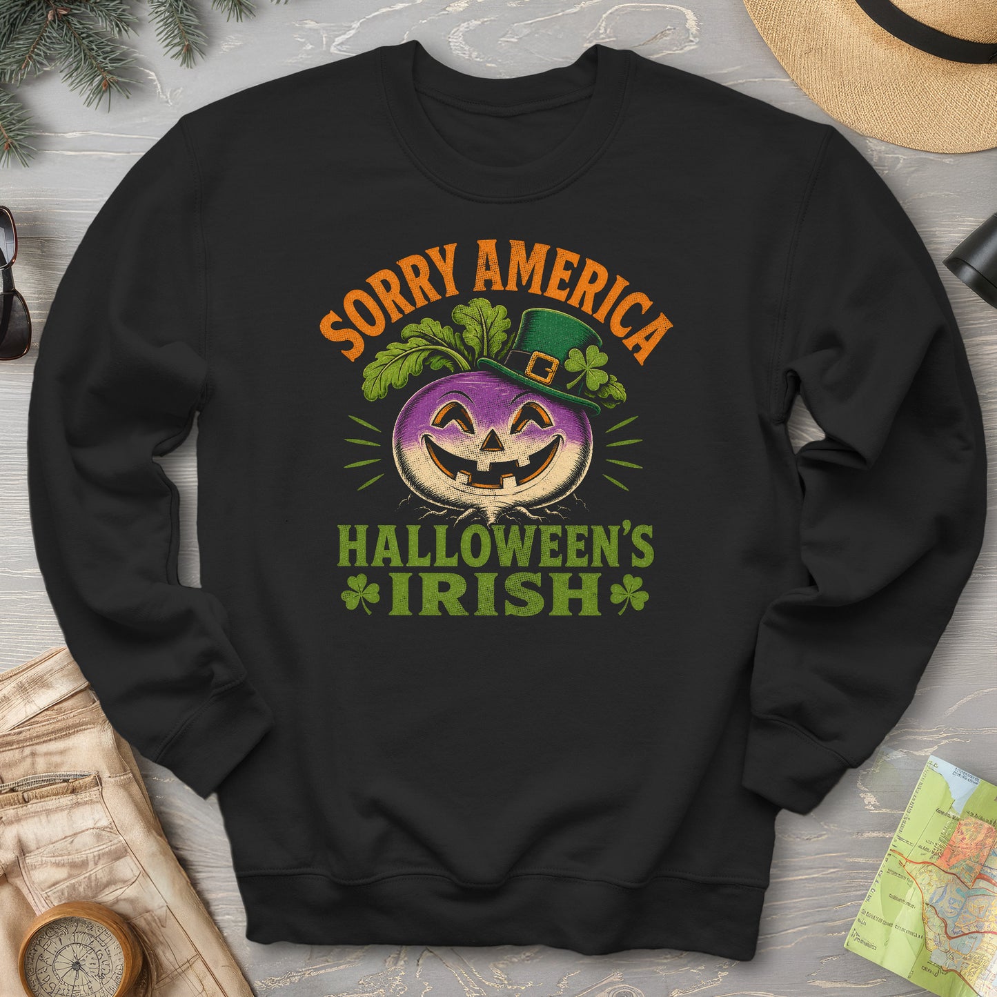 Sorry Halloween's Irish Sweatshirt