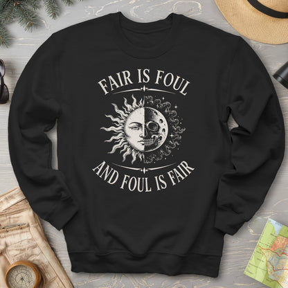 Fair Is Foul MacBeth Sweatshirt