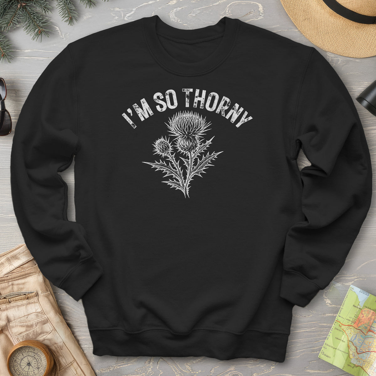 I'm So Thorny Sweatshirt